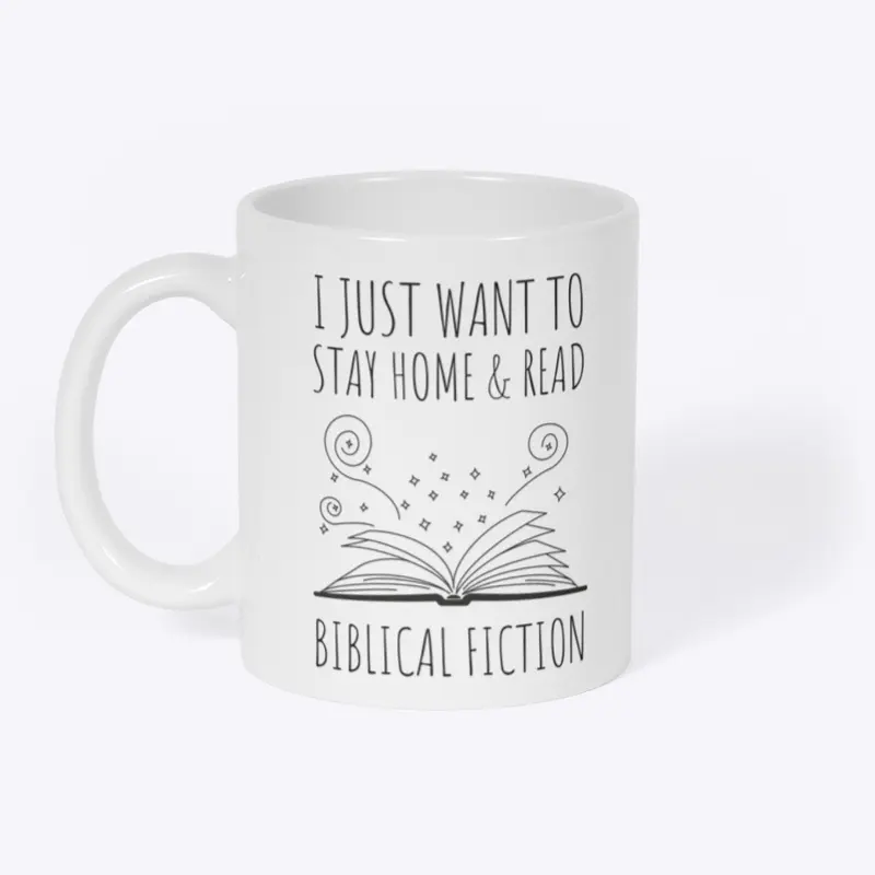 Stay Home and Read (Biblical Fiction)